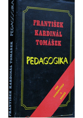 Pedagogika : úvod do pedagogické praxe pro vychovatele a rodiče  Cover Image