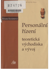Personální řízení : teoretická východiska a vývoj  Cover Image