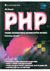 PHP - tvorba interaktivních internetových aplikací : podrobný průvodce  Cover Image