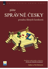 Pište správně česky : poradna šílených korektorů  Cover Image