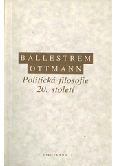 Politická filosofie 20. století  Cover Image
