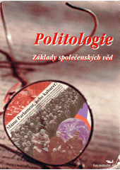 Politologie : základy společenských věd  Cover Image
