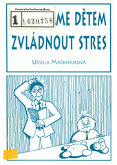 Pomáháme dětem zvládnout stres  Cover Image