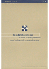 Poradenská činnost v oblasti závislostí poskytovaná prostřednictvím telefonu nebo internetu  Cover Image