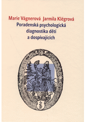 Poradenská psychologická diagnostika dětí a dospívajících  Cover Image