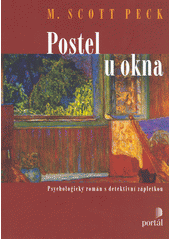 Postel u okna : psychologický román s detektivní zápletkou  Cover Image