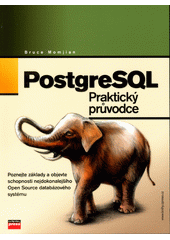 PostgreSQL : praktický průvodce  Cover Image