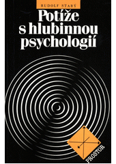 Potíže s hlubinnou psychologií : esejistická studie o analytické psychologii C.G. Junga  Cover Image