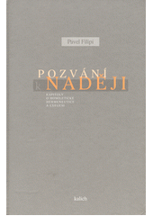 Pozvání k naději : kapitoly o homiletické hermeneutice a exegesi  Cover Image