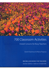 700 classroom activities : conversation, functions, grammar, vocabulary  Cover Image