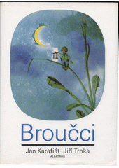 Broučci : pro malé i velké děti  Cover Image