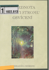 Prázdnota v srdci stromu osvícení : Buddhovo učení o prázdnotě  Cover Image