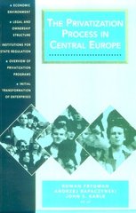 The privatization process in Central Europe : Economic environment...  Cover Image