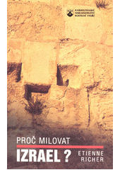 Proč milovat Izrael?  Cover Image