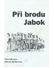 Go to record Při brodu Jabok : sborník pro Mireiu Ryškovou