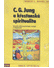 Go to record C.G. Jung a křesťanská spiritualita : sborník reflexí teol...