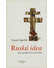 Go to record Ruská idea : jiný pohled na člověka