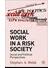 Go to record Social work in a risk society : social and political persp...