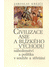 Go to record Civilizace Asie a Blízkého východu : náboženství a politik...