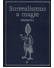 Go to record Surrealismus a magie