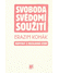 Go to record Svoboda, svědomí, soužití : kapitoly z mezilidské etiky