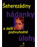 Go to record Šeherezádiny hádanky a další podivuhodné úlohy