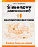 Go to record Šimonovy pracovní listy. 11, Grafomotorická cvičení : s tu...