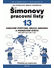 Go to record Šimonovy pracovní listy : pro děti od 4 do 7 let. 13, Zába...