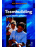 Go to record Teambuilding : cesta k efektivní spolupráci