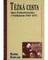 Go to record Těžká cesta : spor Československa s Vatikánem 1963-1973
