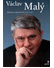 Go to record Václav Malý : rozhovory, úvahy, komentáře (1995-2005)