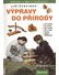 Go to record Výpravy do přírody