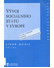 Go to record Vývoj sociálního státu v Evropě : čítanka z historie moder...