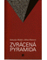 Go to record Zvrácená pyramida : sociálně-ekologická studie konfliktu m...