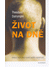 Go to record Život na dně : světový názor, který vytváří spodinu společ...
