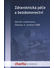 Go to record Sborník z konference "Zdravotnická péče a bezdomovectví" :...