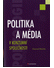 Go to record Politika a média v konzumní společnosti