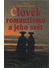 Go to record Člověk romantismu a jeho svět