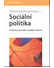 Go to record Sociální politika : učebnice pro obor sociální činnost