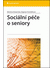 Go to record Sociální péče o seniory