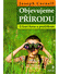 Go to record Objevujeme přírodu : učení hrou a prožitkem