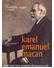 Go to record Karel Emanuel Macan : hold muži, který nevidomé učil pozná...