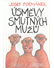 Go to record Úsměvy smutných mužů : zápisky z léčebny