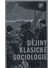 Go to record Dějiny klasické sociologie