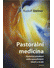 Go to record Pastorální medicína : společné působení anthroposofických ...