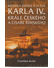 Go to record Kronika života a vlády Karla IV., krále českého a císaře ř...