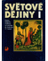 Go to record Světové dějiny. I, Dějiny lidských civilizací od pravěku d...