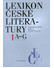 Go to record Lexikon české literatury : osobnosti, díla, instituce. 1, ...