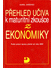 Go to record Přehled učiva k maturitní zkoušce z ekonomiky
