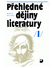 Go to record Přehledné dějiny literatury. I, Dějiny české literatury s ...